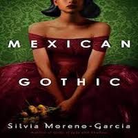 Mexican Gothic by Silvia Moreno-Garcia PDF Download