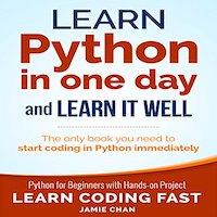 Python- Learn Python in One Day and Learn It Well by Jamie Chan PDF Download
