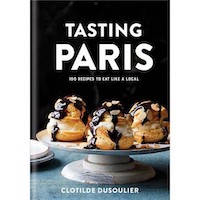 Tasting Paris by Clotilde Dusoulier PDF Download