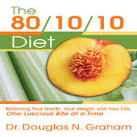 The 80:10:10 Diet by Douglas N. Graham PDF Download