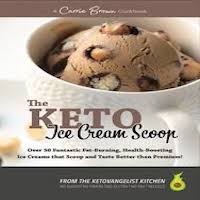 The KETO Ice Cream Scoop by Carrie Brown PDF Download