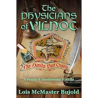 The Physicians of Vilnoc by Lois McMaster Bujold PDF Download