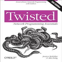 Twisted Network Programming Essentials by Jessica McKellar PDF Download