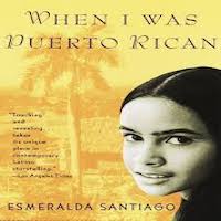 When I Was Puerto Rican by Esmeralda Santiago PDF Download