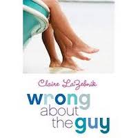Wrong About the Guy by Claire LaZebnik PDF Download