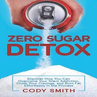 Zero Sugar Detox by Cody Smith PDF Download