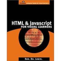 HTML and JavaScript for Visual Learners by Chris Charuhas PDF Download