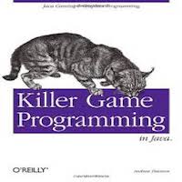 Killer Game Programming in Java by Andrew Davison PDF Download