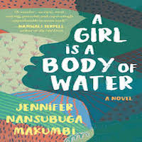 A Girl is A Body of Water by Jennifer Nansubuga Makumbi PDF Download