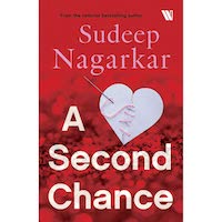 A Second Chance by Sudeep Nagarkar