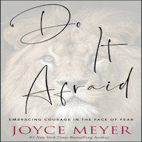 Do It Afraid by Joyce Meyer
