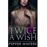 Download Twice a Wish by Pepper Winters PDF