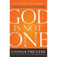 God is Not One by Stephen Prothero