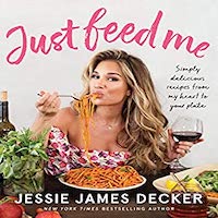 Just Feed Me by Jessie James Decker