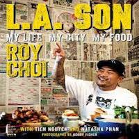 L.A. Son by Roy Choi