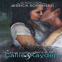 The Coincidence of Callie & Kayden by Jessica Sorensen
