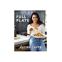 The Full Plate by Ayesha Curry PDF Download
