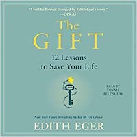 The Gift by Edith Eva Eger