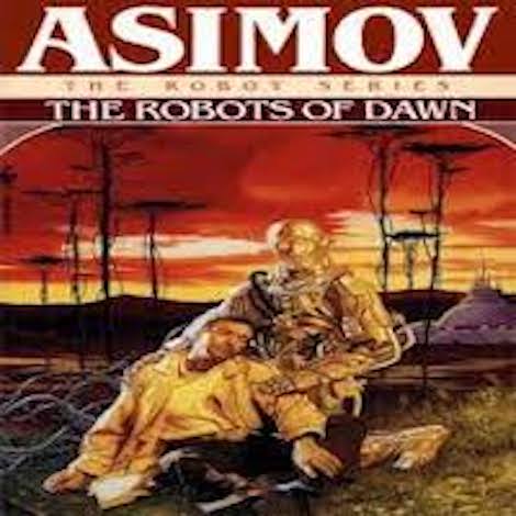 The Robot of Dawn by Isaac Asimov