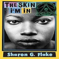 The Skin I'm In by Sharon Flake
