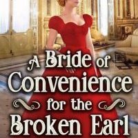 A Bride of Convenience for the Broken Earl by Hazel Linwood