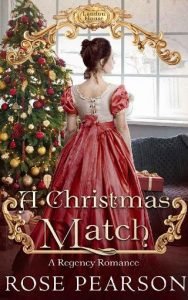 A Christmas Match by Rose Pearson