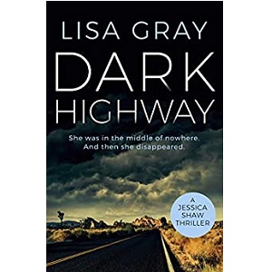 Dark Highway by Lisa Gray
