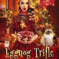 Eggnog Trifle Trouble by Addison Moore