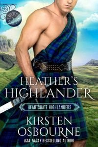 Heather’s Highlander by Kirsten Osbourne
