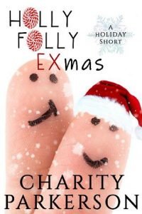 Holly Folly EXmas by Charity Parkerson