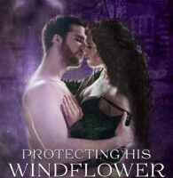 Protecting His Windflower by Temperance Dawn