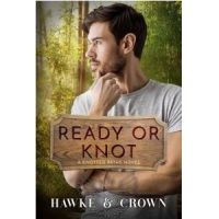 Ready or Knot by Susi Hawke