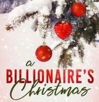 A Billionaire’s Christmas by Jill Downey