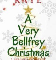 A Very Bellfrey Christmas by Sophie Kaye