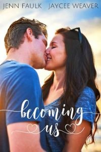 Becoming Us by Jenn Faulk