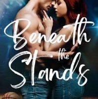 Beneath the Stands by Emily McIntire
