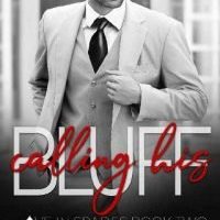 Calling His Bluff by Maira James