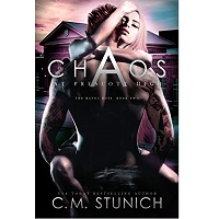 Chaos At Prescott High by C.M. Stunich