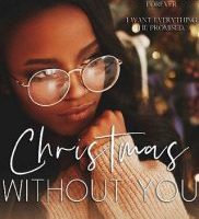 Christmas Without You by Celeste Granger