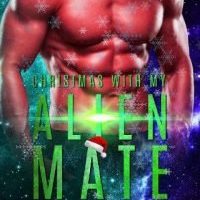 Christmas with My Alien Mate by Piper Fox