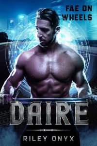 Daire by Riley Onyx