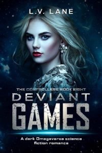 Deviant Games by L.V. Lane