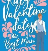Kitty Valentine Dates a Best Man by Jillian Dodd