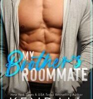 My Brother’s Roommate by Kendall Ryan