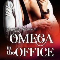 Omega in the Office by Aria Grace