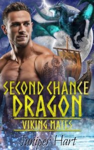 Second Chance Dragon by Juniper Hart