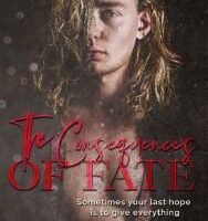 The Consequences of Fate by Mary E. Palmerin