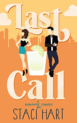 Last Call (Bad Habits Book 3) by Staci Hart