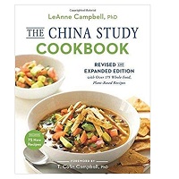 The China Study Cookbook by LeAnne Campbell