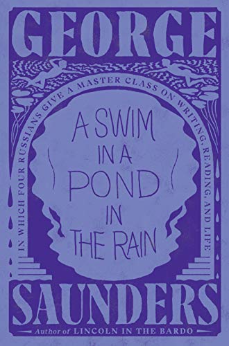 A Swim in a Pond in the Rain by George Saunders PDF